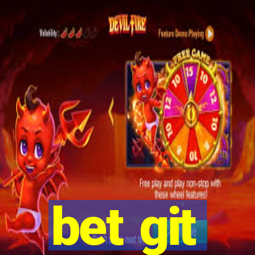 bet git